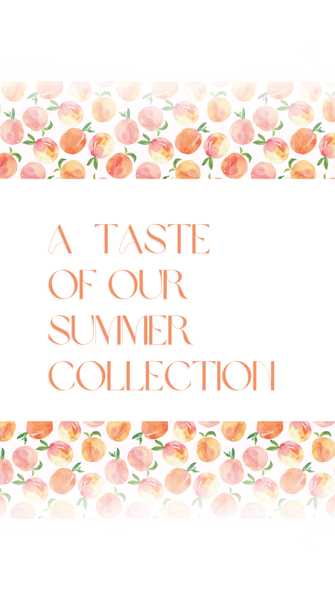 Summer Collection Pre-order